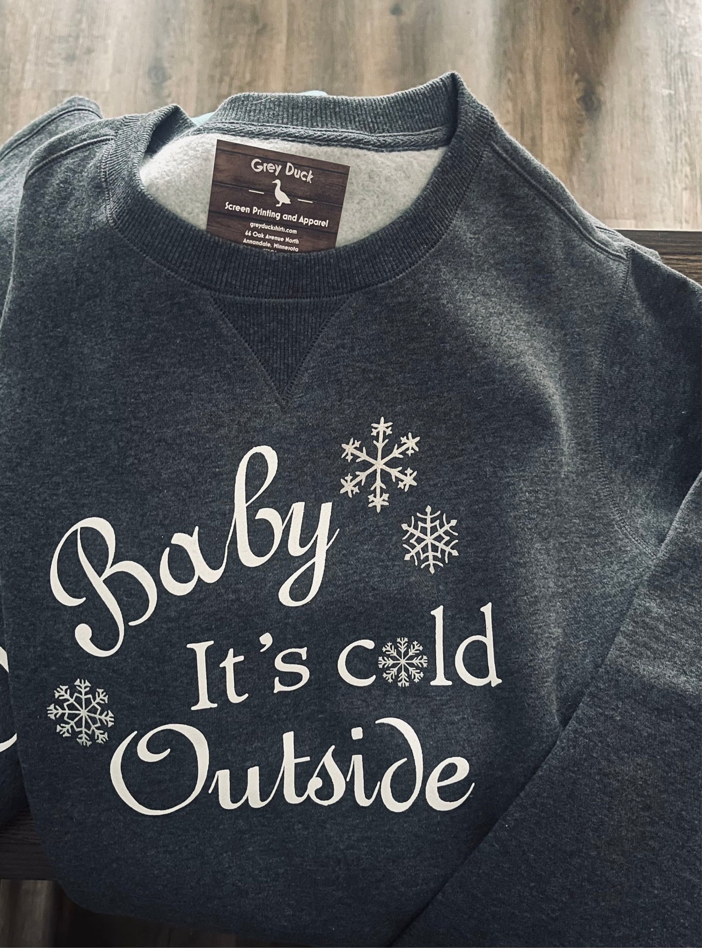 Baby It's Cold Outside Crew Sweatshirt
